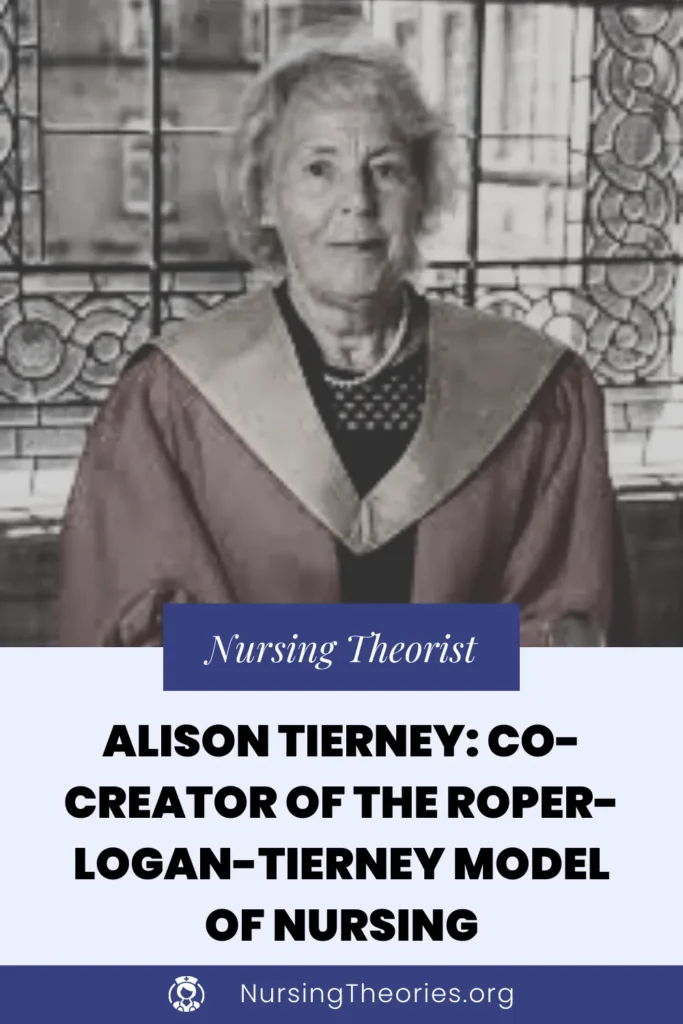alison tierney roper logan tierney model of nursing nurse theorist