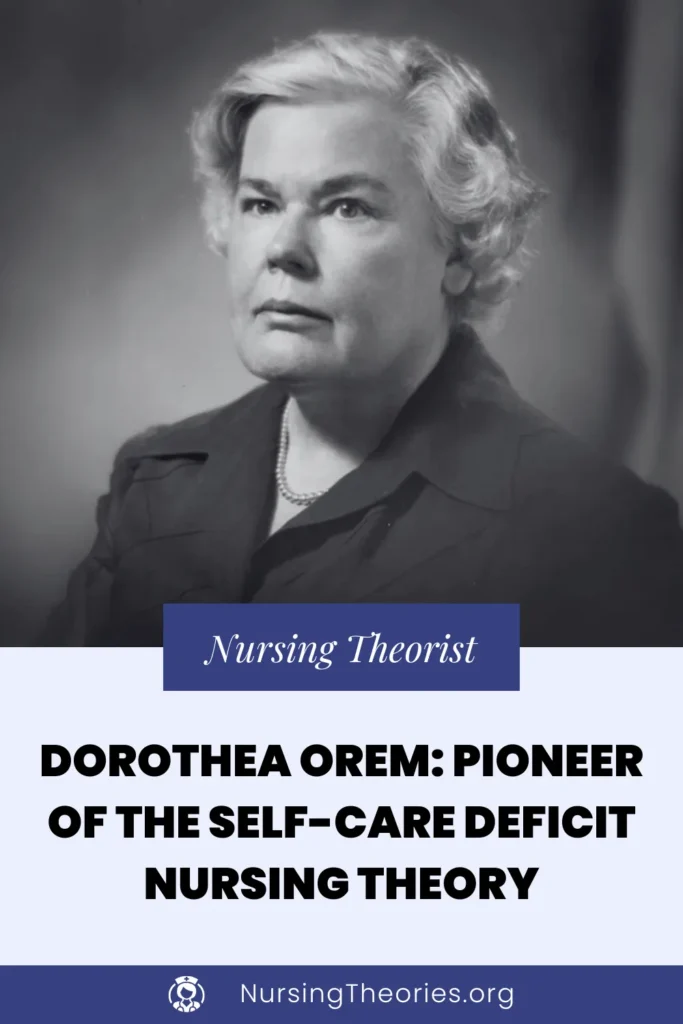 dorothea orem self care deficit nursing theory nurse theorist