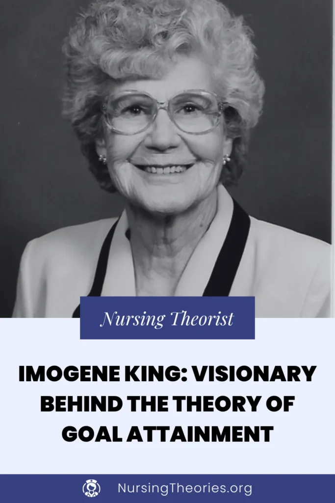 imogene king theory of goal attainment nurse theorist