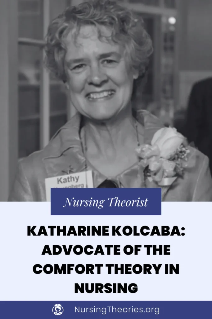 katharine kolcaba comfort theory in nursing nurse theorist
