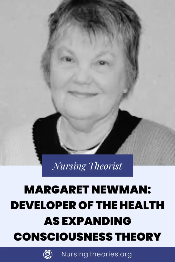 margaret newman health as expanding consciousness theory nurse theorist