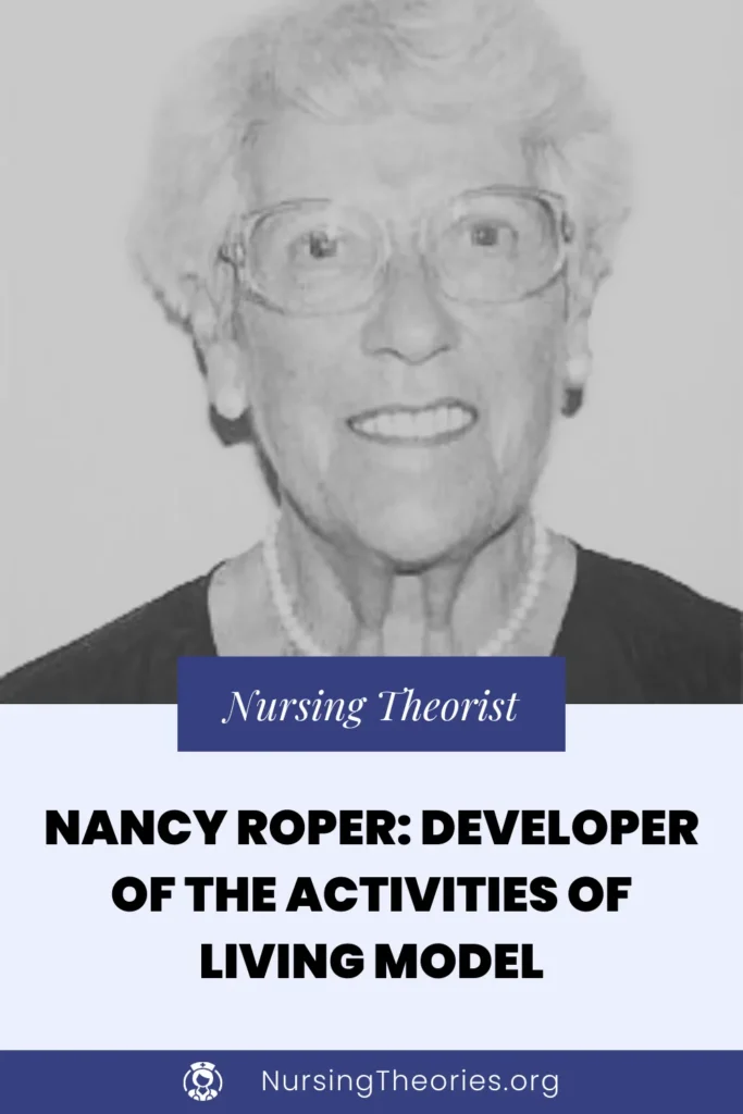 nancy roper activities of living model theory nurse theorist