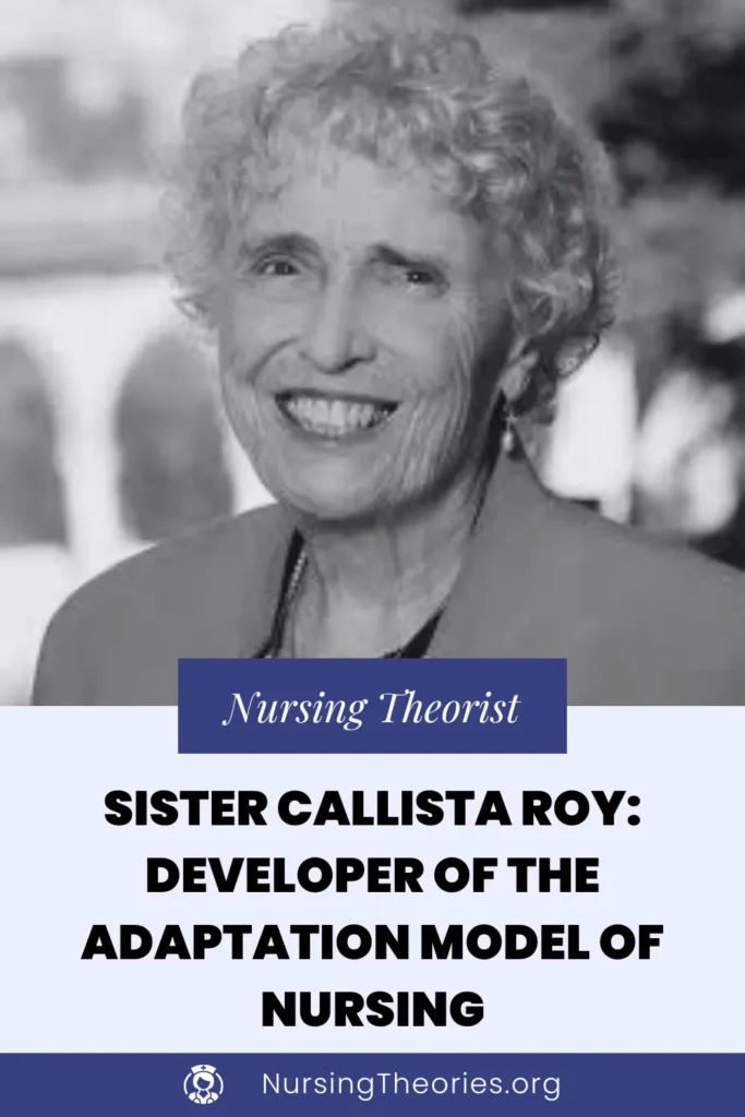 sister callista roy adaptation model of nursing theory nurse theorist